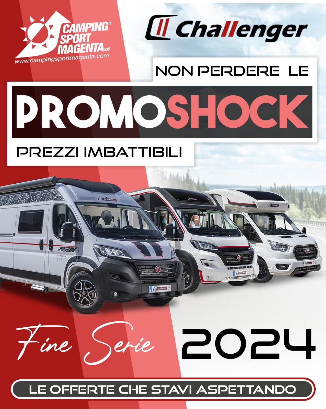 26 E 27 OTTOBRE PROMO SHOCK SUI FINE SERIE CHALLENGER