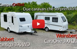 Video CaravanOnTest: Tabbert Pantiga 390 WD e Weinsberg CaraOne 390 QD