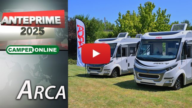 Video anteprime e novità camper 2025: Arca